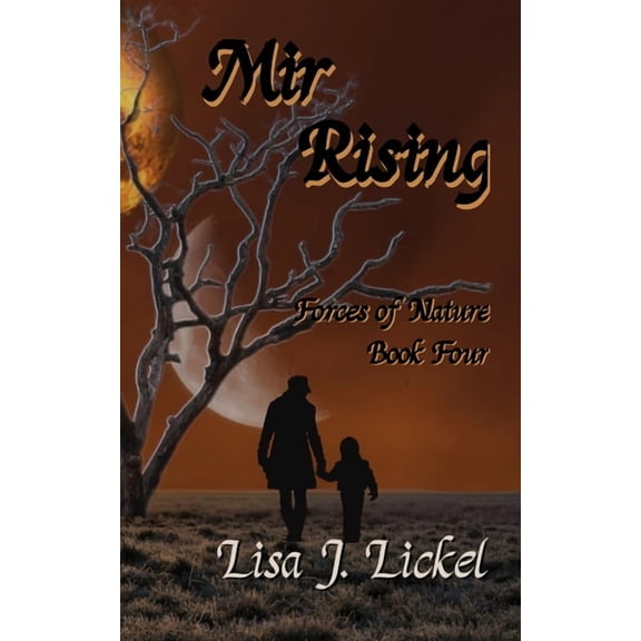 Forces of Nature Mir Rising, (Paperback)