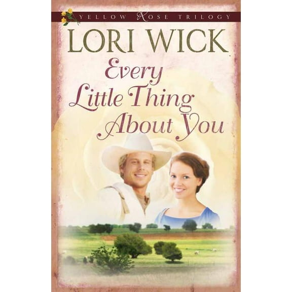Yellow Rose Trilogy Every Little Thing About You, Book 01, (Paperback)