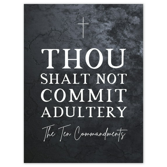 Ten Commandments Thou Shalt Not Commit Adultery Christian Bible Verse Quote Scripture Typography Large Wall Art Poster Print Thick Paper 18X24 Inch