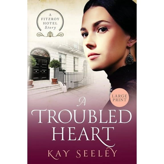 The Fitzry Hotel Stories A Troubled Heart: Large Print Edition, (Paperback)