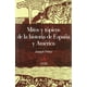 thumbnail image 1 of Mitos Y Tópicos De La Historia De España Y América Edaf 9788496107694, 1 of 2