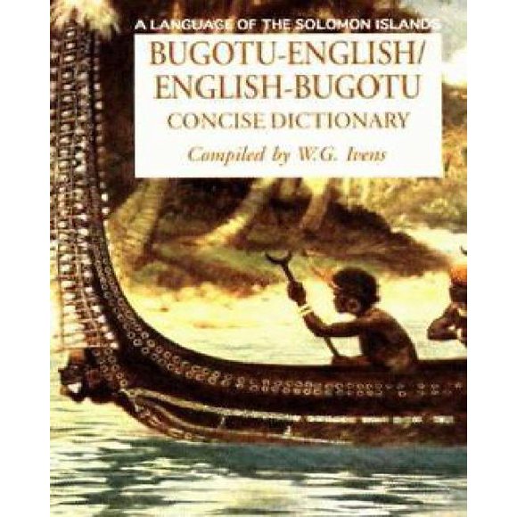 Bugotu-English/English-Bogutu Concise Dictionary: A Language of the Solomon Islands (Hippocrene Concise Dictionary)