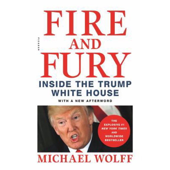 Pre-Owned Fire and Fury: Inside the Trump White House by Michael Wolff (Paperback) Political & Social Sciences, English