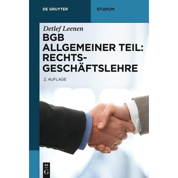 de Gruyter Studium BGB Allgemeiner Teil: Rechtsgeschäftslehre, (Paperback)
