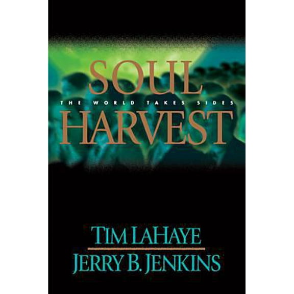 Pre-Owned Soul Harvest: The World Takes Sides (Left Behind, Book 4) (Hardcover) 0842329153 9780842329156