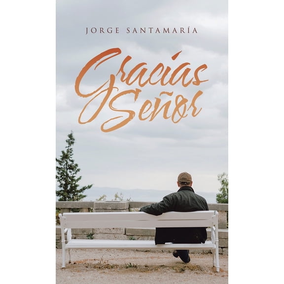 Gracias Señor (Hardcover)