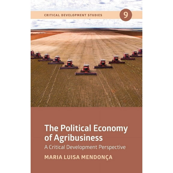 The Political Economy of Agribusiness, (Paperback)
