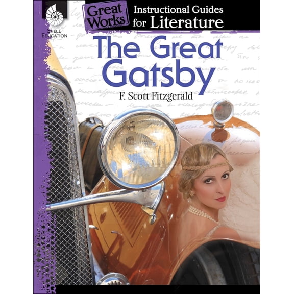 Great Works The Great Gatsby: An Instructional Guide for Literature, (Paperback)
