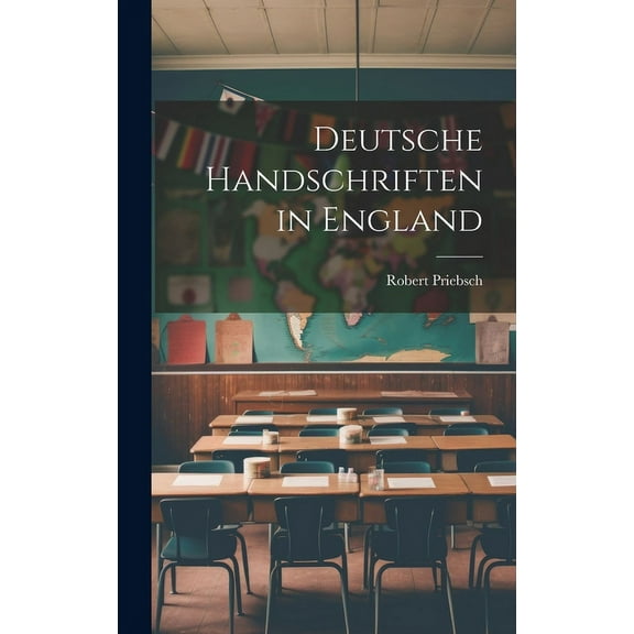 Deutsche Handschriften in England (Hardcover)