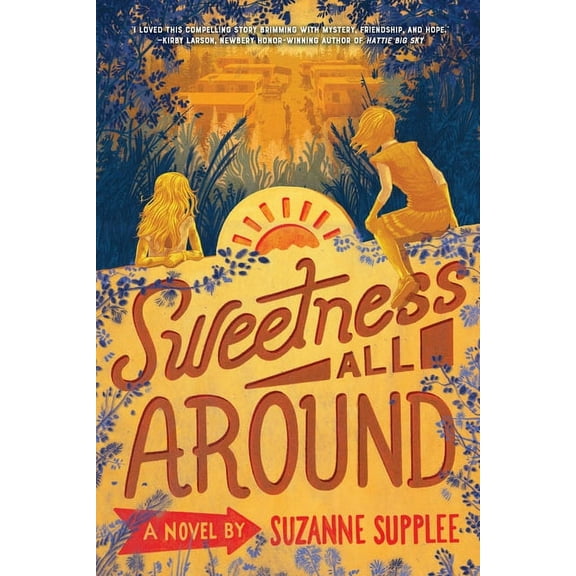 Sweetness All Around, (Paperback)