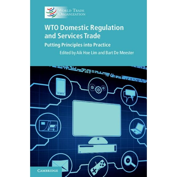 WTO Domestic Regulation and Services Trade, (Paperback)