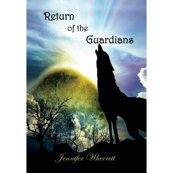Return of the Guardians (Hardcover)