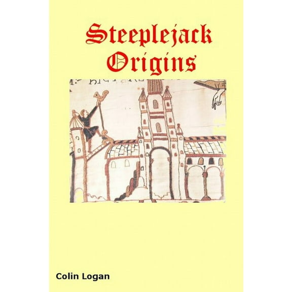 Steeplejack Origins, (Paperback)
