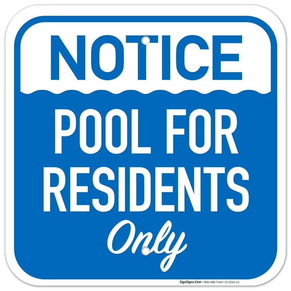 Notice Pool For Residents Only Sign, Pool Sign