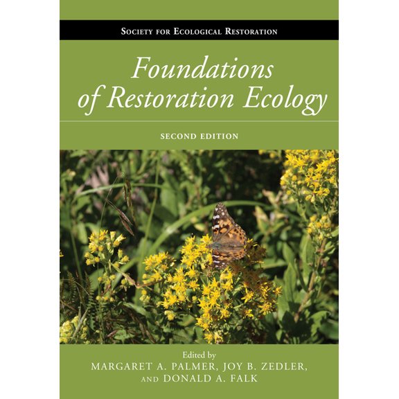 Science Practice Ecological Restoration Foundations of Restoration Ecology, (Paperback)