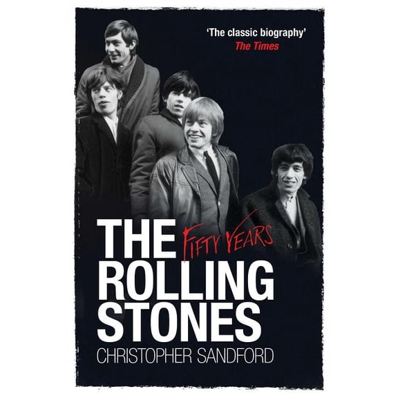 The Rolling Stones: Fifty Years (Paperback)