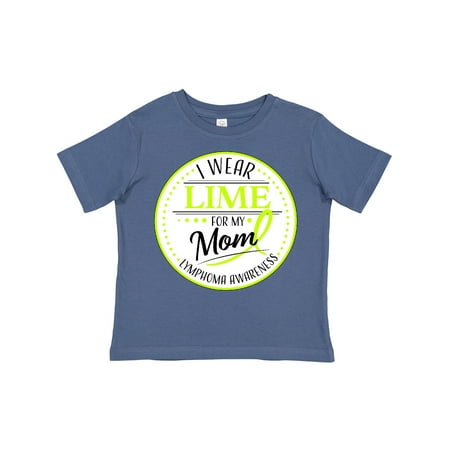 

Inktastic I Wear Lime for My Mom- Lymphoma Awareness Gift Toddler Boy or Toddler Girl T-Shirt