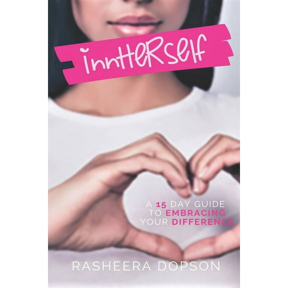 InnHerself: a 15 Day Guide to Embracing your Difference (Paperback)