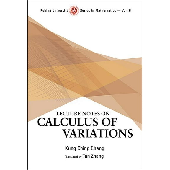 Peking University Mathematics Lecture Notes on Calculus of Variations, Book 6, (Paperback)
