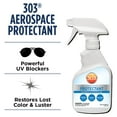 thumbnail image 2 of 303 Aerospace Protectant - Provides Superior UV Protection, Helps Prevent Fading and Cracking, Repels Dust, Lint, and Staining, Restores Lost Color and Luster, 10oz (30307CSR), 2 of 10