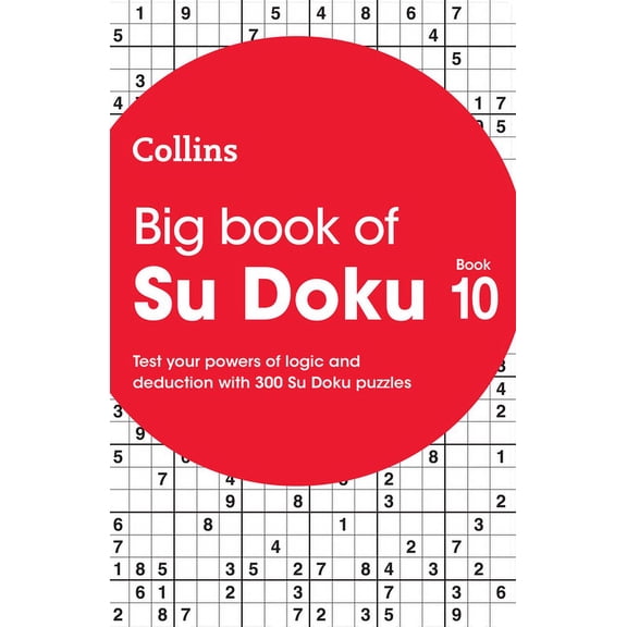 Collins Su Doku Collins Su Doku - Big Book of Su Doku 10: 300 Su Doku Puzzles, (Paperback)
