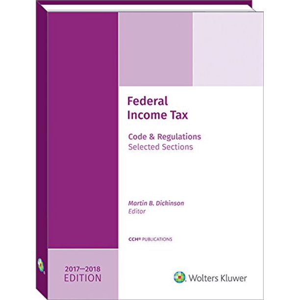 Federal Tax Code and RegulationsSelected Sections (20172018