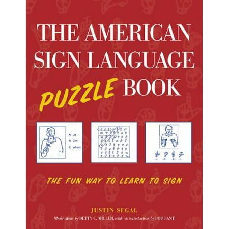 The American Sign Language Puzzle Book : The Fun Way to Learn to (Best Way To Learn Sign Language At Home)