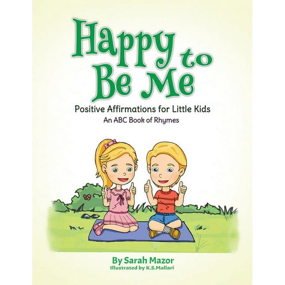 Positive Affirmations for Children Happy to Be Me: Positive Affirmations for Little Kids, Book 3, (Paperback)