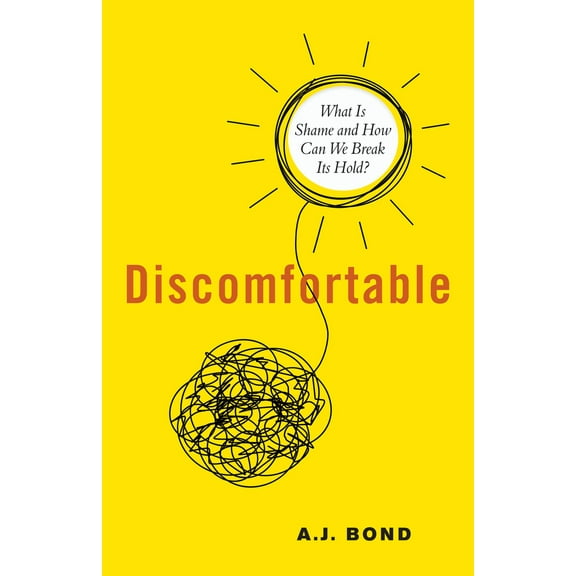 Pre-Owned Discomfortable: What Is Shame and How Can We Break Its Hold? (Paperback) 1623175569 9781623175566