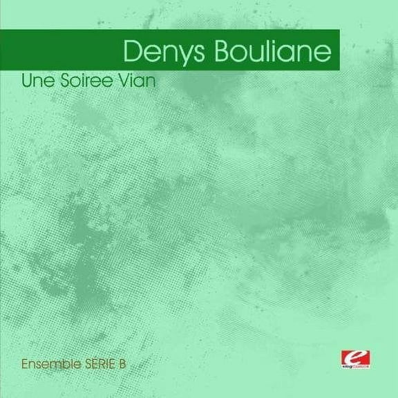 Denys Bouliane - Une Soiree Vian - Electronica - CD