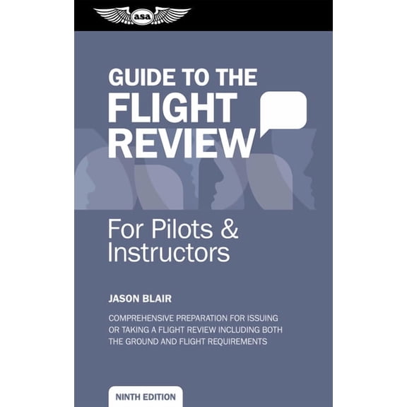Oral Exam Guide: Guide to the Flight Review for Pilots and Instructors (Edition 9) (Paperback)