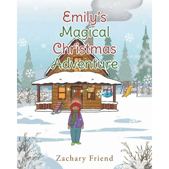 Emily's Magical Christmas Adventure, (Paperback)