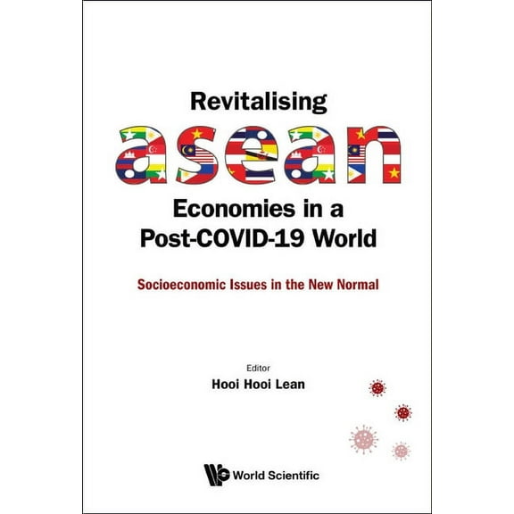 Revitalising ASEAN Economies in a Post-Covid-19 World, (Hardcover)