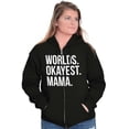 thumbnail image 3 of Worlds Okayest Mama Mothers Day Mom Zip Hoodie Sweatshirt Women Brisco Brands S, 3 of 5