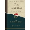 thumbnail image 1 of The Pancreas : Its Surgery and Pathology (Classic Reprint), 1 of 1