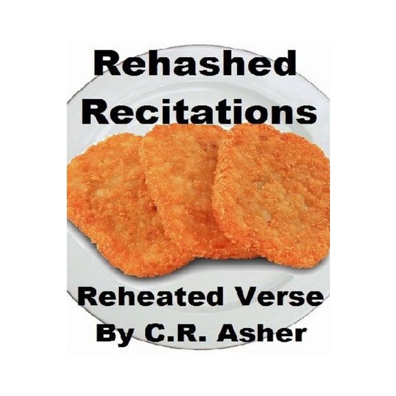 Rehashed Recitations, (Paperback)