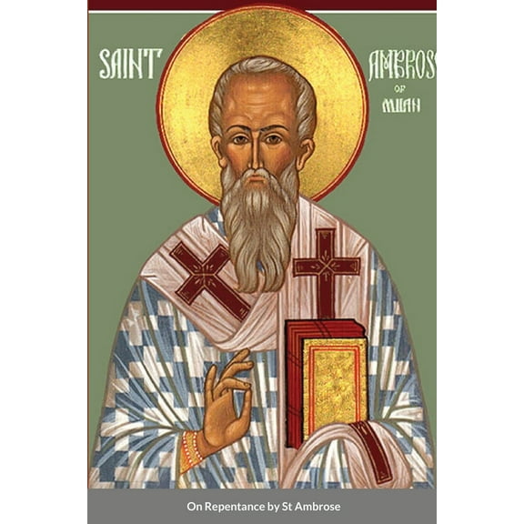On Repentance by St Ambrose (Paperback)