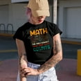 thumbnail image 2 of Math, The Only Subject That Counts, Funny Mathematics Pun Quote, Black T-Shirt, Small, 2 of 5