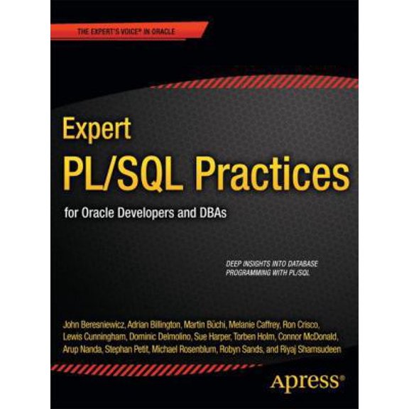 Pre-Owned Expert PL/SQL Practices: For Oracle Developers and DBAs (Paperback) 1430234857 9781430234852