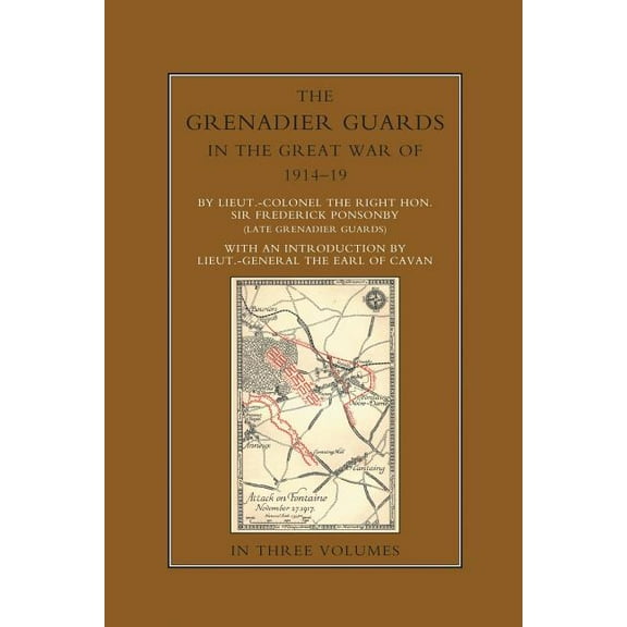 THE GRENADIER GUARDS IN THE GREAT WAR 1914-1918 Volume Two, (Paperback)