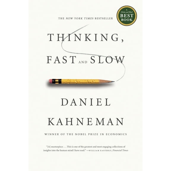 Thinking, Fast and Slow