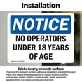 thumbnail image 3 of (2 Pack) No Operators Under 18 Years Of Age OSHA Notice Sign 5 Inch X 3.5 Inch Vinyl Label Decal Sticker Weather Resistant, UV Protected for Workplace, Business, and Construction Site,, 3 of 7