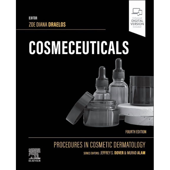 Procedures in Cosmetic Dermatology Cosmeceuticals: Procedures in Cosmetic Dermatology Series, (Hardcover)