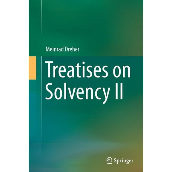 Treatises on Solvency II, (Paperback)