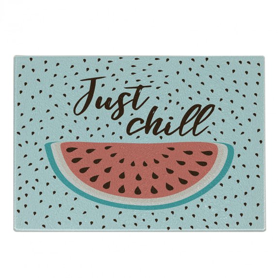 Saying Cutting Board, Doodle Illustration of Just Chill Typography with Watermelon Slice and Seeds, Decorative Tempered Glass Cutting and Serving Board, in 3 Sizes, by Ambesonne