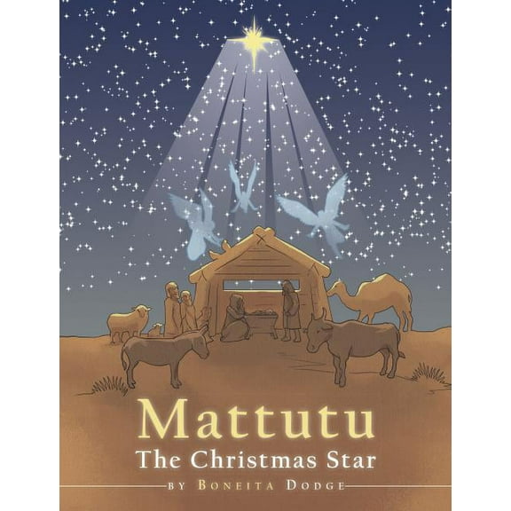 Mattutu: Christmas Star (Hardcover) by Boneita Dodge
