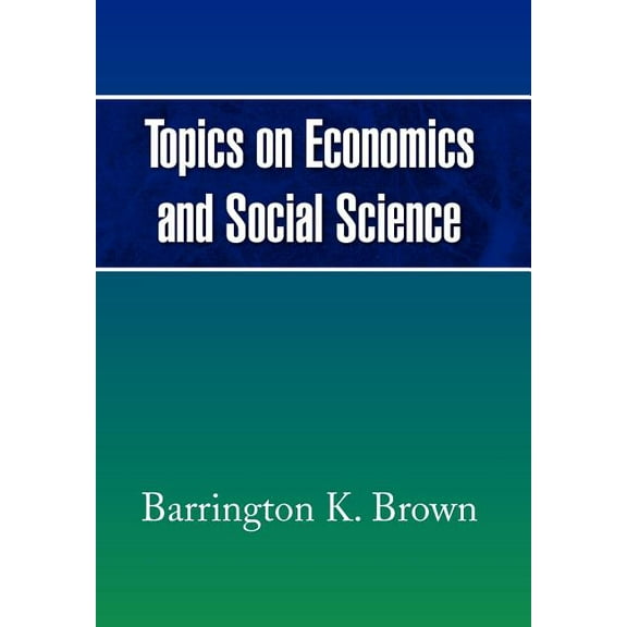 Topics on Economics and Social Science (Hardcover)