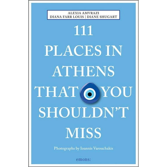111 Places in Athens That You Shouldn't Miss (Paperback)