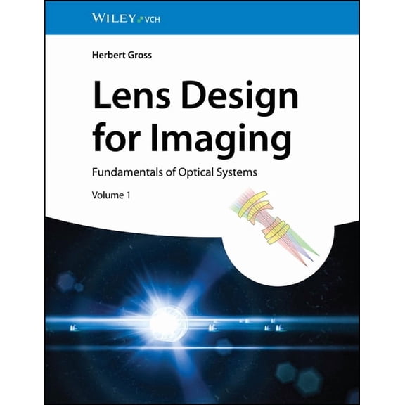 Lens Design Lens Design for Imaging, (Hardcover)