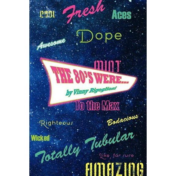 The 80's Were..., (Paperback)